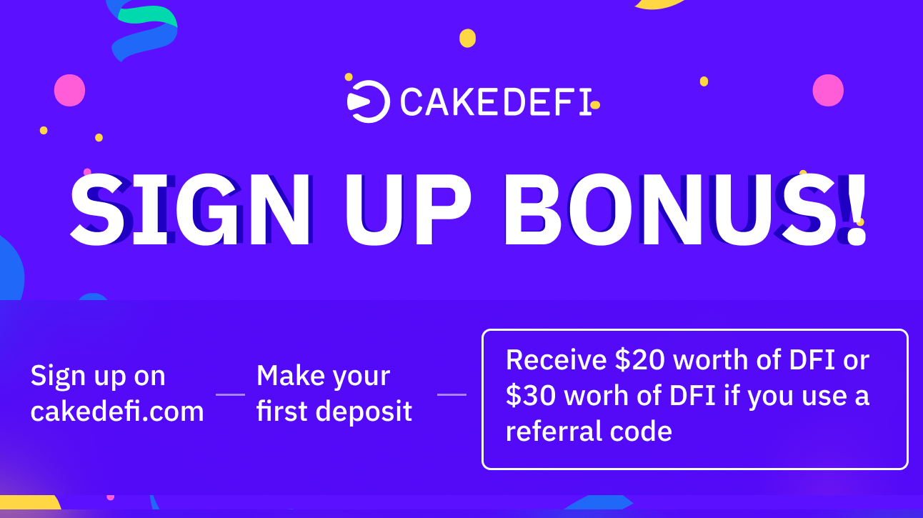 CakeDEFI Sign up bonus